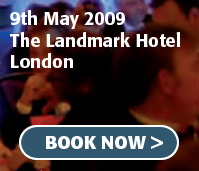9th May 2009 - The Landmark Hotel - Book Now